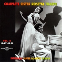 Sister Rosetta Tharpe - Complete Sister Rosetta Tharpe, Vol. 3, 1947-1951 (Cd 1)