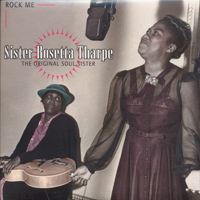 Sister Rosetta Tharpe - The Original Soul Sister (CD 2 - Rock Me)