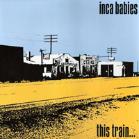 Inca Babies - This train (LP)