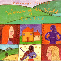Putumayo World Music (CD Series) - Putumayo presents: Women of The World - Celtic