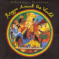Putumayo World Music (CD Series) - Putumayo presents: Reggae Around The World