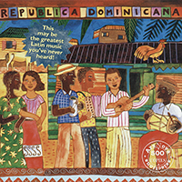 Putumayo World Music (CD Series) - Putumayo presents: Republica Dominicana