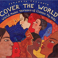 Putumayo World Music (CD Series) - Putumayo presents: Cover The World