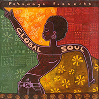 Putumayo World Music (CD Series) - Putumayo presents: Global Soul