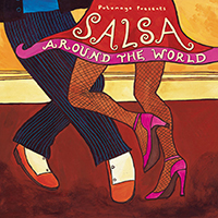 Putumayo World Music (CD Series) - Putumayo presents: Salsa Around The World