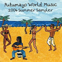 Putumayo World Music (CD Series) - Putumayo presents: 2004 Summer Sampler