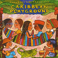 Putumayo World Music (CD Series) - Putumayo Kids presents: Caribbean Playground