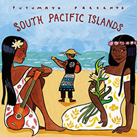 Putumayo World Music (CD Series) - Putumayo presents: South Pacific Islands