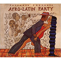 Putumayo World Music (CD Series) - Putumayo presents: Afro-Latin Party
