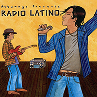 Putumayo World Music (CD Series) - Putumayo presents: Radio Latino