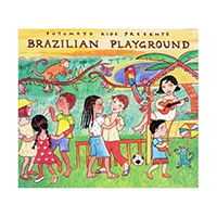 Putumayo World Music (CD Series) - Putumayo Kids presents: Brazilian Playground