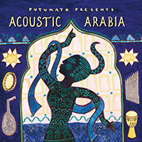 Putumayo World Music (CD Series) - Putumayo presents: Acoustic Arabia
