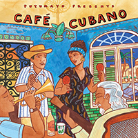 Putumayo World Music (CD Series) - Putumayo presents: Cafe Cubano