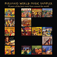 Putumayo World Music (CD Series) - Putumayo presents: Putumayo World Music Sampler 15th Anniversary