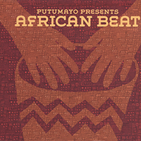 Putumayo World Music (CD Series) - Putumayo presents: African Beat