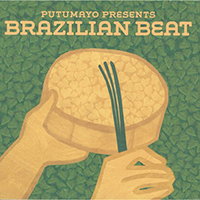 Putumayo World Music (CD Series) - Putumayo presents: Brasilian Beat