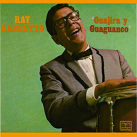 Barretto, Ray - Guajira Y Guaguanco