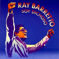 Barretto, Ray - Soy Dichoso