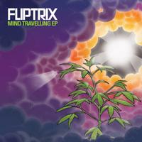 Fliptrix - Mind Travelling (EP)