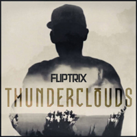 Fliptrix - Thunder Clouds (Single)