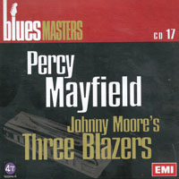 Blues Masters Collection - Blues Masters Collection (CD 17: Percy Mayfield, Johnny Moore's Three Blazers)
