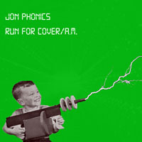 Jon Phonics - Run For Cover - AM