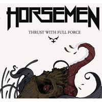 Horsemen - Thrust with Full Force