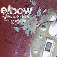 Elbow - Asleep In The Back/Coming Second (UK Single,  CD 2)