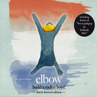 Elbow - Build A Rocket Boys! (Dutch Festival Edition) [CD 1]