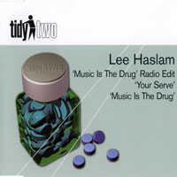 Lee Haslam - Music Is The Drug - Your Serve (Single)