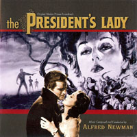 Alfred Newman - The Presidents Lady (Remastered 2008)