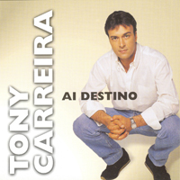 Carreira, Tony - Ai Destino