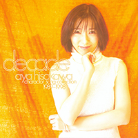 Hisakawa, Aya - Decade: Character Song Collection (1989-1998; CD 2)