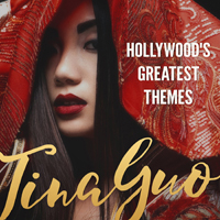 Tina Guo - Hollywood's Greatest Themes