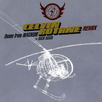 Celvin Rotane - Back Again - Theme From Magnum (Remixes) CDM