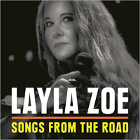 Zoe, Layla - Songs From The Road