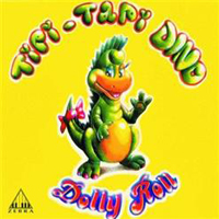 Dolly Roll - Tipi-Tapi Dino