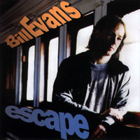 Bill Evans (USA, IL) - Escape