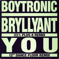 Boytronic - Bryllyant - You (Maxi Single)