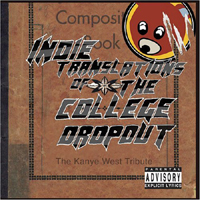 Kanye West - Indie Translations Of The College Dropout