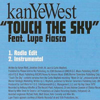Kanye West - Touch The Sky (feat. Lupe Fiasco) (Promo Single)
