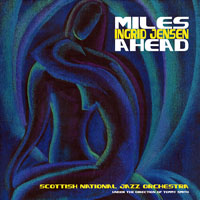 Scottish National Jazz Orchestra - Miles Ahead