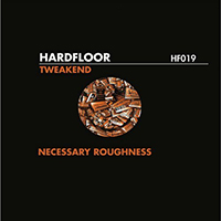 Hardfloor - Tweakend (Single)