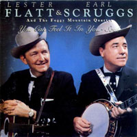 Flatt & Scruggs - You can Feel It In your Soul