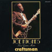Joe 'Guitar' Hughes - Craftsman (LP)