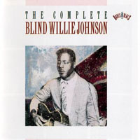 Blind Willie Johnson - The Complete Blind Willie Johnson (CD 1)