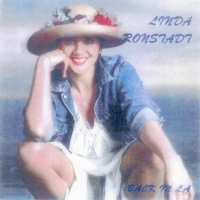Linda Ronstadt - Back In L.A.