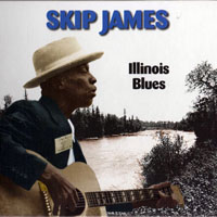 Skip James - Illinois Blues