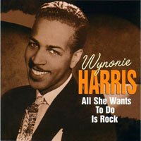 Harris, Wynonie - Rockin' the Blues (CD 4: All She Wants To Do is Rock)