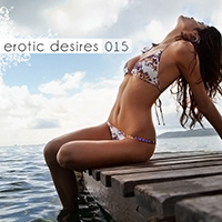 Erotic Desires (CD Series) - Erotic Desires Volume 015